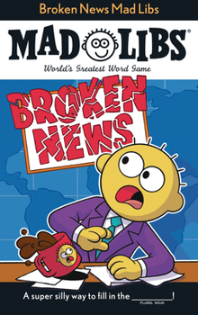 Paperback Broken News Mad Libs: World's Greatest Word Game Book