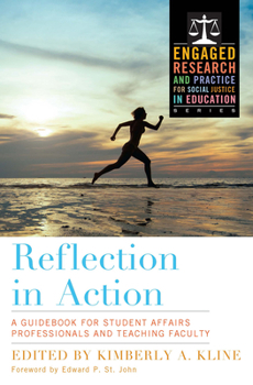 Paperback Reflection in Action: A Guidebook for Student Affairs Professionals and Teaching Faculty Book