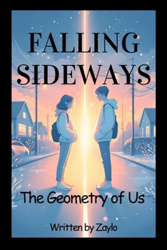 Paperback FALLING SIDEWAYS: The Geometry of Us Book