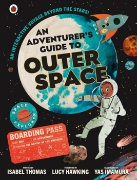 Hardcover An Adventurer's Guide to Outer Space Book