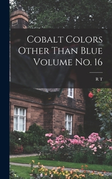 Hardcover Cobalt Colors Other Than Blue Volume no. 16 Book