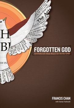 Paperback Forgotten God: Reversing Our Tragic Neglect of the Holy Spirit Book