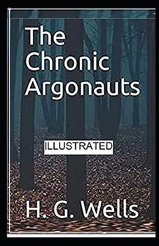 Paperback The Chronic Argonauts Illustrated Book