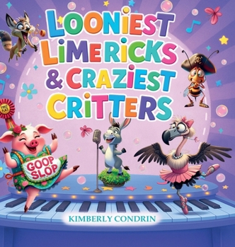 Hardcover Looniest Limericks & Craziest Critters Book