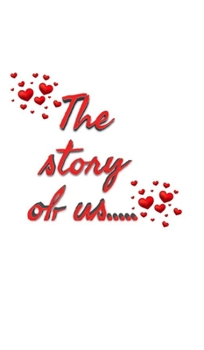 Hardcover Valentine's the story of us blank journal: Valentine's the story of us blank journal Book