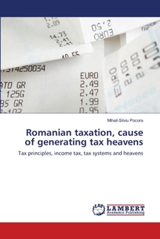 Paperback Romanian taxation, cause of generating tax heavens Book