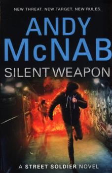 Silent Weapon - Book #2 of the Street Soldier