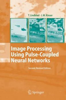 Paperback Image Processing Using Pulse-Coupled Neural Networks Book