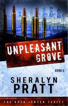 Paperback UnPleasant Grove (Rhea Jensen series) Book