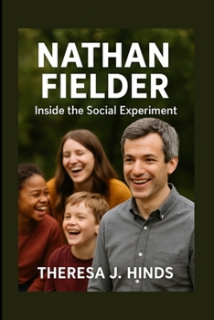 Paperback Nathan Fielder: Inside The Social Experiment Book