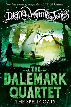 The Spellcoats - Book #3 of the Dalemark Quartet