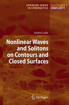 Paperback Nonlinear Waves and Solitons on Contours and Closed Surfaces Book