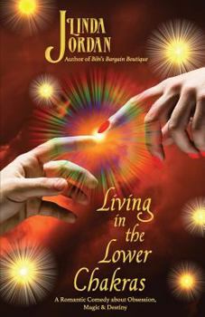 Paperback Living in the Lower Chakras Book