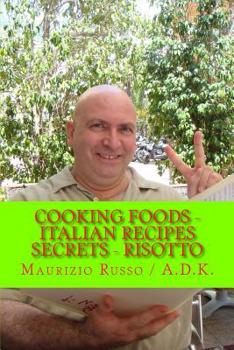 Paperback Cooking Foods - Italian Recipes Secrets - Risotto: A.D.K. - Risotto Book