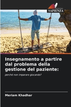 Paperback Insegnamento a partire dal problema della gestione del paziente [Italian] Book