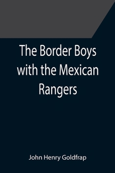 Paperback The Border Boys with the Mexican Rangers Book