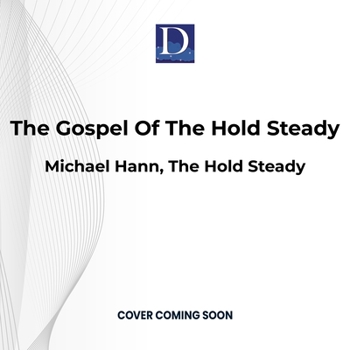 Audio CD The Gospel of the Hold Steady: How a Resurrection Really Feels Book