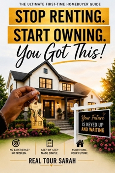 From Rent to Own: A Future Homeowner Guide