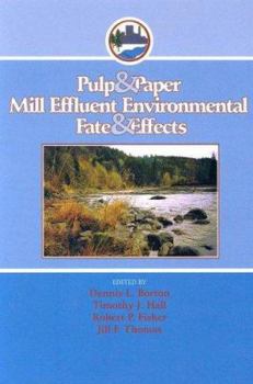 Hardcover Pulp & Paper Mill Effluent Environmental Fate & Effects [With CD-ROM] Book