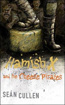 Paperback Hamish X and the Cheese Pirates Book
