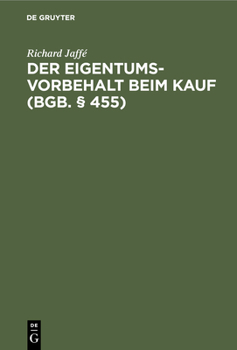 Hardcover Der Eigentumsvorbehalt Beim Kauf (Bgb. § 455) [German] Book