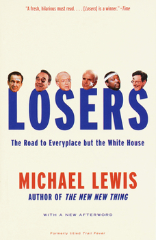 Paperback Losers: The Road to Everyplace but the White House Book