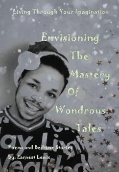 Hardcover Envisioning The Mastery Of Wondrous Tales Book