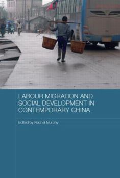 Paperback Labour Migration and Social Development in Contemporary China Book