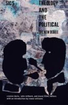 Paperback Theology and the Political: The New Debate, sic v Book