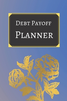 Paperback Debt payoff planner: Paying off debts Logbook -Personal/ Business Monthly Budget Planner- Budgeting & Money Management- Bill Paying trackin Book