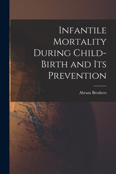Infantile Mortality During Childbirth And Its Prevention