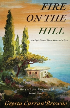 Fire on the Hill - Book #2 of the Liberty Trilogy