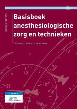 Hardcover Basisboek Anesthesiologische Zorg En Technieken [Dutch] Book
