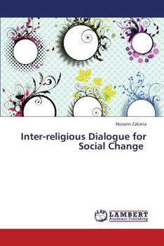 Paperback Inter-Religious Dialogue for Social Change Book