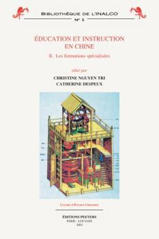 Paperback Education Et Instruction En Chine 2. Les Formations Specialisees [French] Book