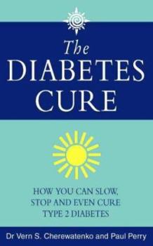 Paperback Diabetes Cure : How You Can Slow, Stop and Even Cure Type 2 Diabetes Book