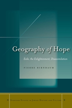 Hardcover Geography of Hope: Exile, the Enlightenment, Disassimilation Book