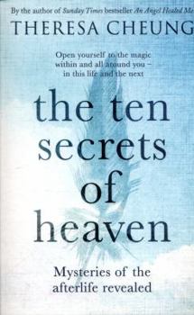 Paperback The Ten Secrets of Heaven: Mysteries of the Afterlife Revealed Book