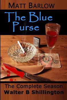 Paperback Matt Barlow The Blue Purse The Complete Season Book