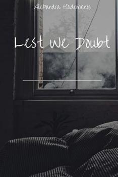 Paperback Lest We Doubt Book