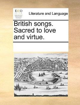 Paperback British Songs. Sacred to Love and Virtue. Book