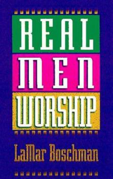 Paperback Real Men Worship Book