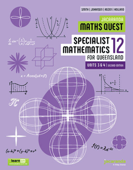 Paperback Jacaranda Maths Quest 12 Specialist Mathematics Units 3 and 4 for Queensland, 2e learnON & Print (Maths Quest for Queensland Senior Series) Book