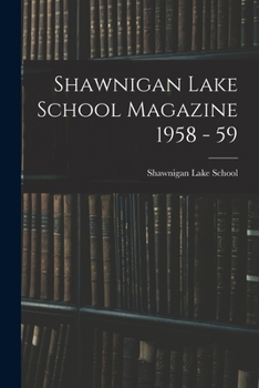 Paperback Shawnigan Lake School Magazine 1958 - 59 Book