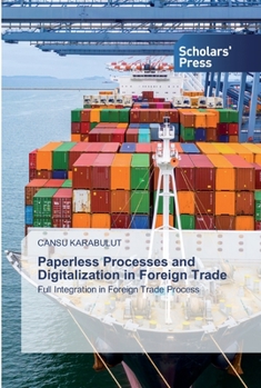 Paperback Paperless Processes and Digitalization in Foreign Trade Book