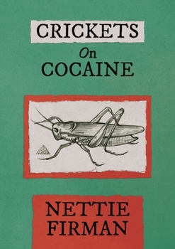 Paperback Crickets on Cocaine Book