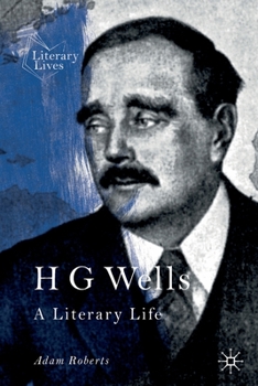 Paperback H G Wells: A Literary Life Book