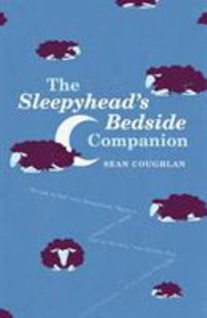 Paperback The Sleepyhead's Bedside Companion Book