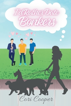 Paperback I'd Rather Date Bonkers Book