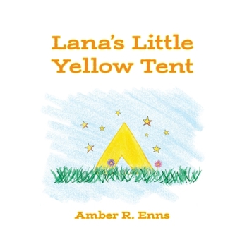 Paperback Lana's Little Yellow Tent Book